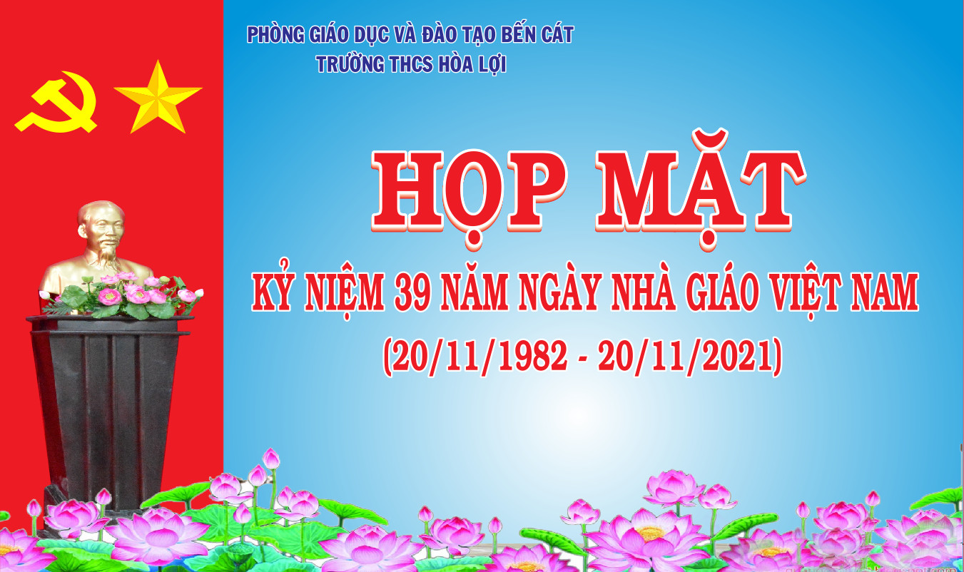 HỌP MẶT KỶ NIỆM NGÀY NHÀ GIÁO VIỆT NAM 20-11-2021